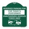 Signmission Reserved Parking for Todays Performer Unauthorized Vehicles Towed Away Aluminum, A-DES-GW-1818-23072 A-DES-GW-1818-23072 - alternate 1